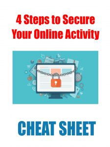 4 steps to secure your online activity