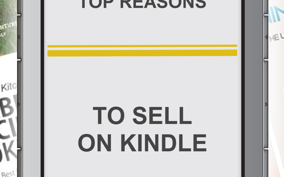 Top Reasons to Sell on Kindle