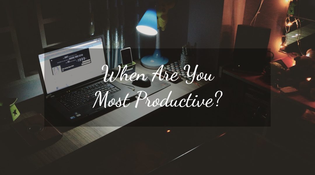 When Are You Most Productive?