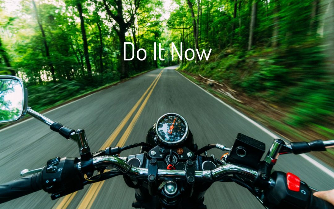 Do It Now